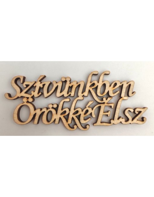 Fa felirat - Szívünkben örökké élsz 2