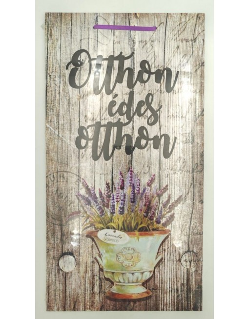 Otthon, édes otthon tábla